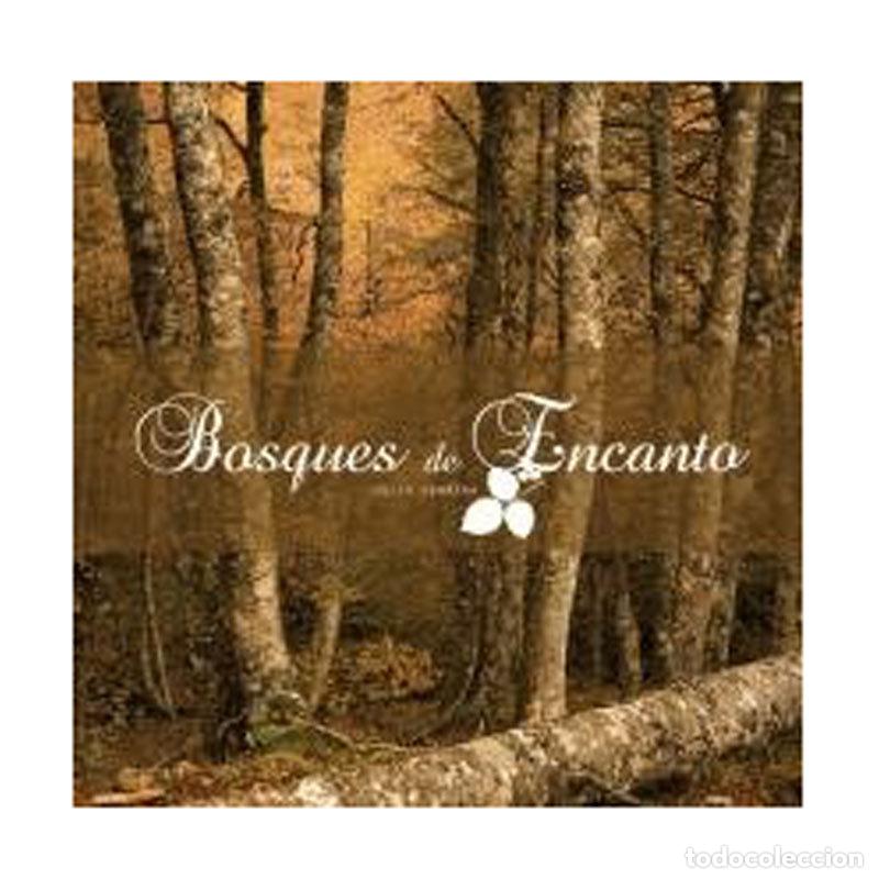 Livres: BOSQUES DE ENCANTO - HERRERA MENENDEZ, JULIO