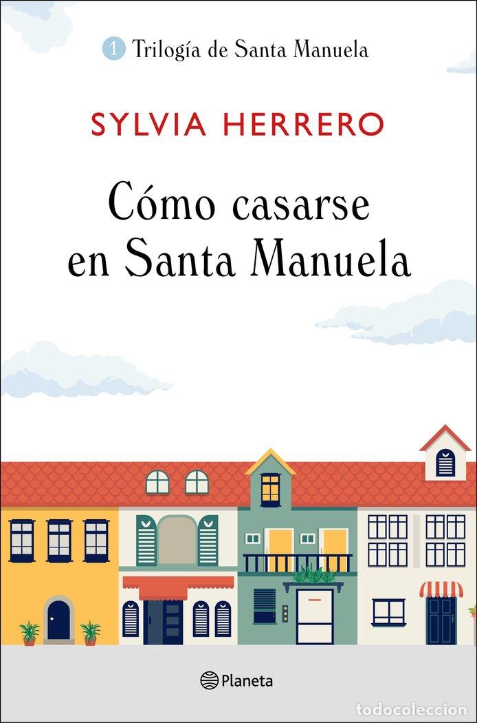 Livres: COMO CASARSE EN SANTA MANUELA - SYLVIA HERRERO