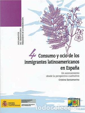 Libros: CONSUMO Y OCIO DE LOS INMIGRANTES LATINOAMERICANOS EN ESPA&Ntilde;A - SANTAMARINA, CRISTINA
