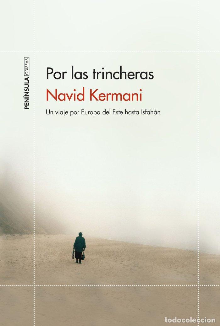 B&uuml;cher: POR LAS TRINCHERAS - KERMANI, NAVID