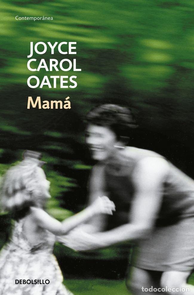 Libri: MAMA - CAROL OATES, JOYCE