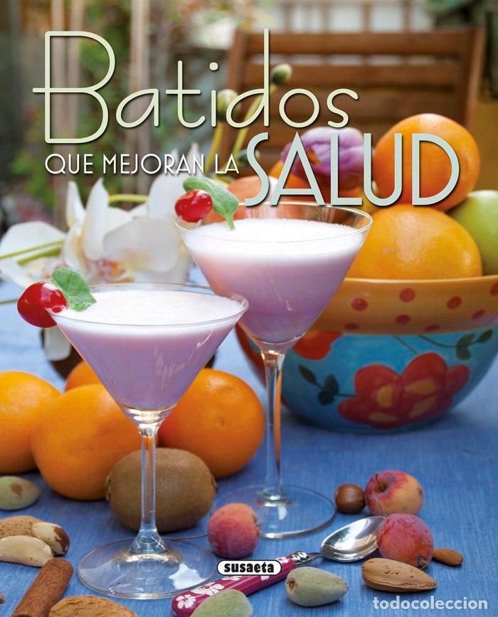 B&uuml;cher: BATIDOS QUE MEJORAN LA SALUD - AA.VV