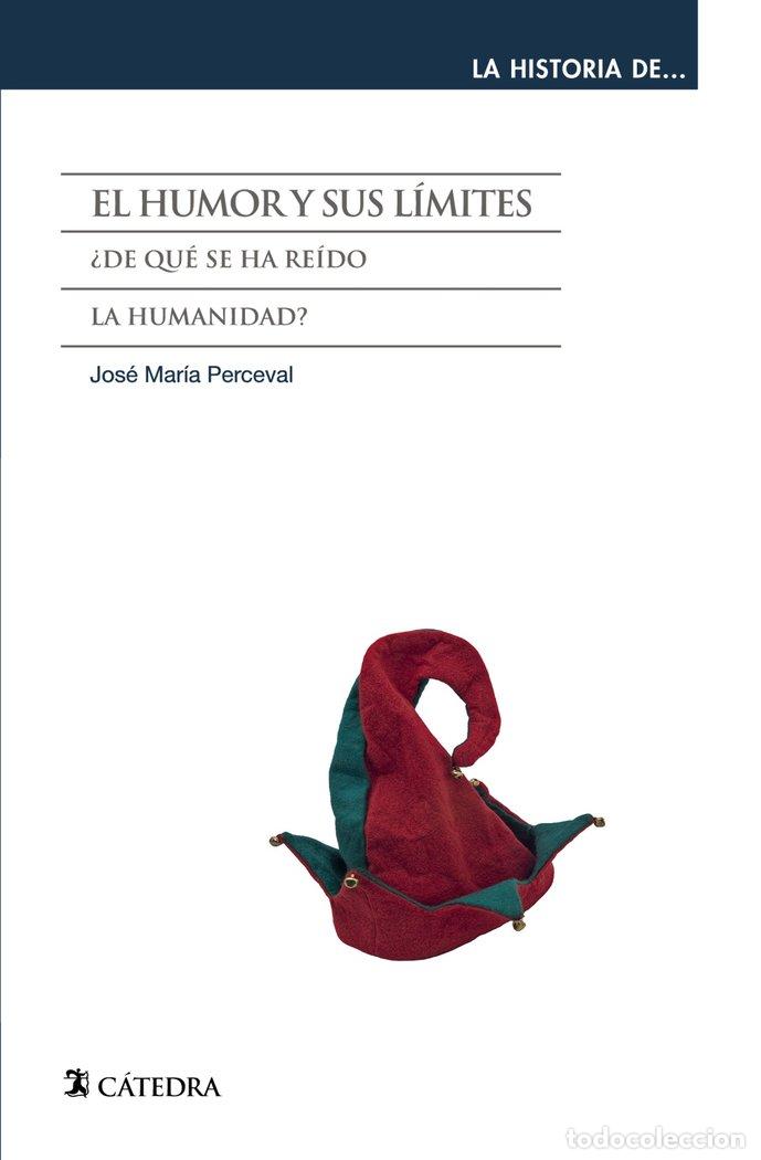 Livres: HUMOR Y SUS LIMITES,EL - PERCEVAL, JOSE MARIA