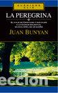 Livres: PEREGRINA, LA - BUNYAN, JOHN