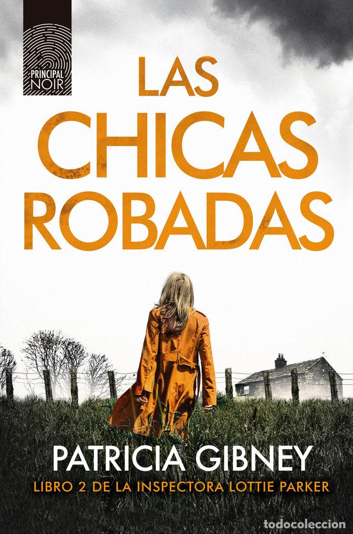 Libri: CHICAS ROBADAS,LAS - GIBNEY, PATRICIA