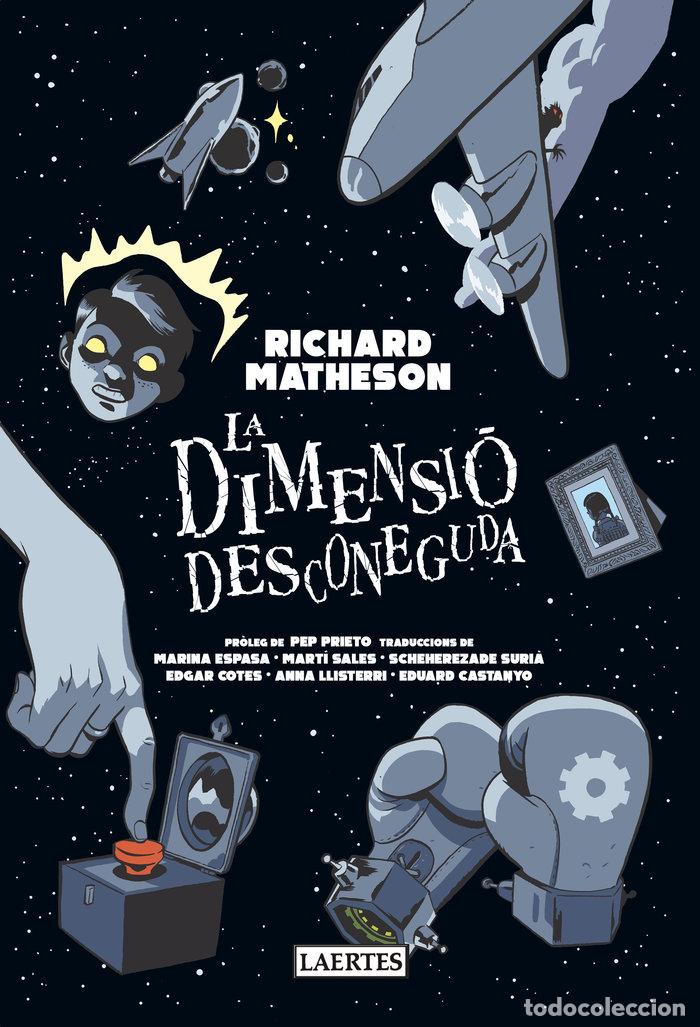 Libri: LA DIMENSIO DESCONEGUDA - MATHESON, RICHARD