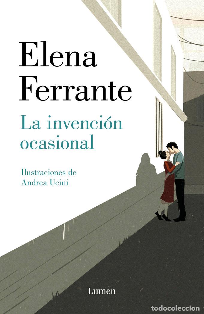 Livros: LA INVENCION OCASIONAL - FERRANTE, ELENA
