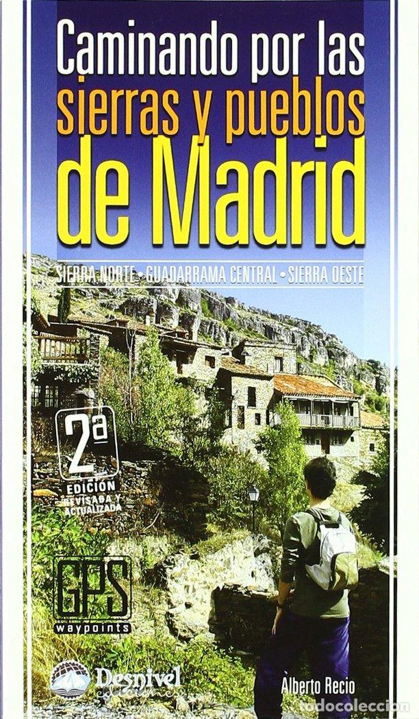 Livros: CAMINANDO POR LAS SIERRAS Y PUEBLOS DE MADRID - RECIO MARTIN, ALBERTO