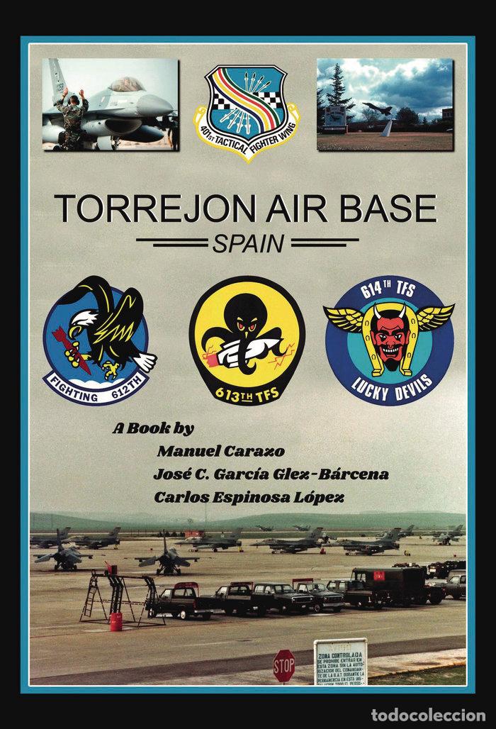 books: TORREJON AIR BASE SPAIN - CARAZO, MANUEL