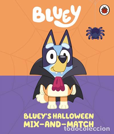 books: BLUEY: BLUEY&AElig;S HALLOWEEN MIX-AND-MATCH - BLUEY