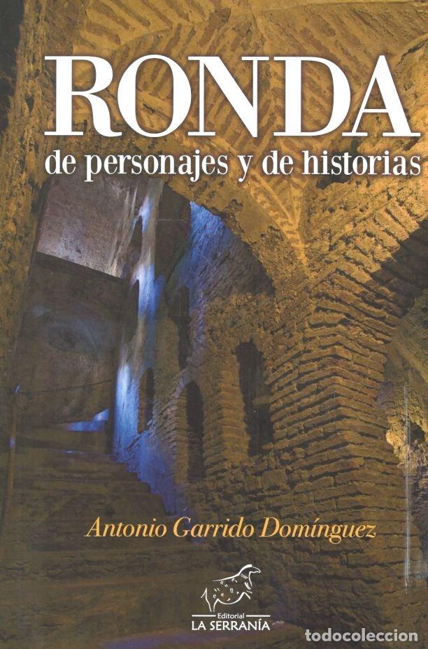 Livres: RONDA DE PERSONAJES Y DE HISTORIAS - GARRIDO DOMINGUEZ, ANTONIO