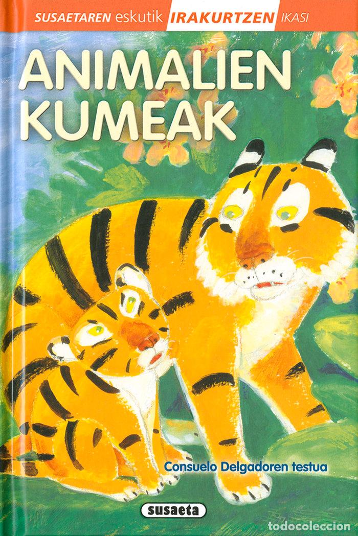 Livres: ANIMALIEN KUMEAK EUSKERA - DELGADO, CONSUELO