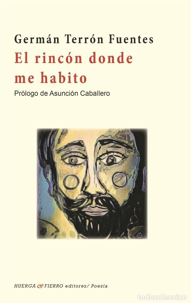 Livres: RINCON DONDE ME HABITO,EL - TERRON FUENTES, GERMAN