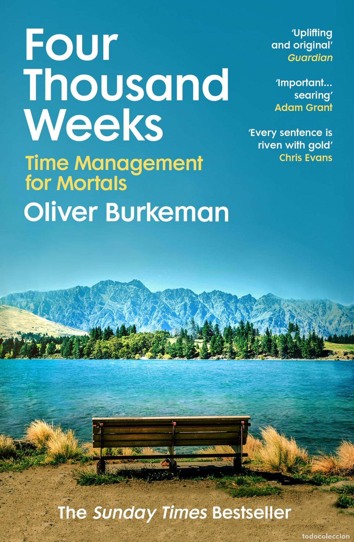 Libri: FOUR THOUSAND WEEKS - Burkeman, Oliver