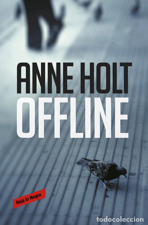 Libri: OFFLINE HANNE WILHELMSEN 9 - HOLT, ANNE