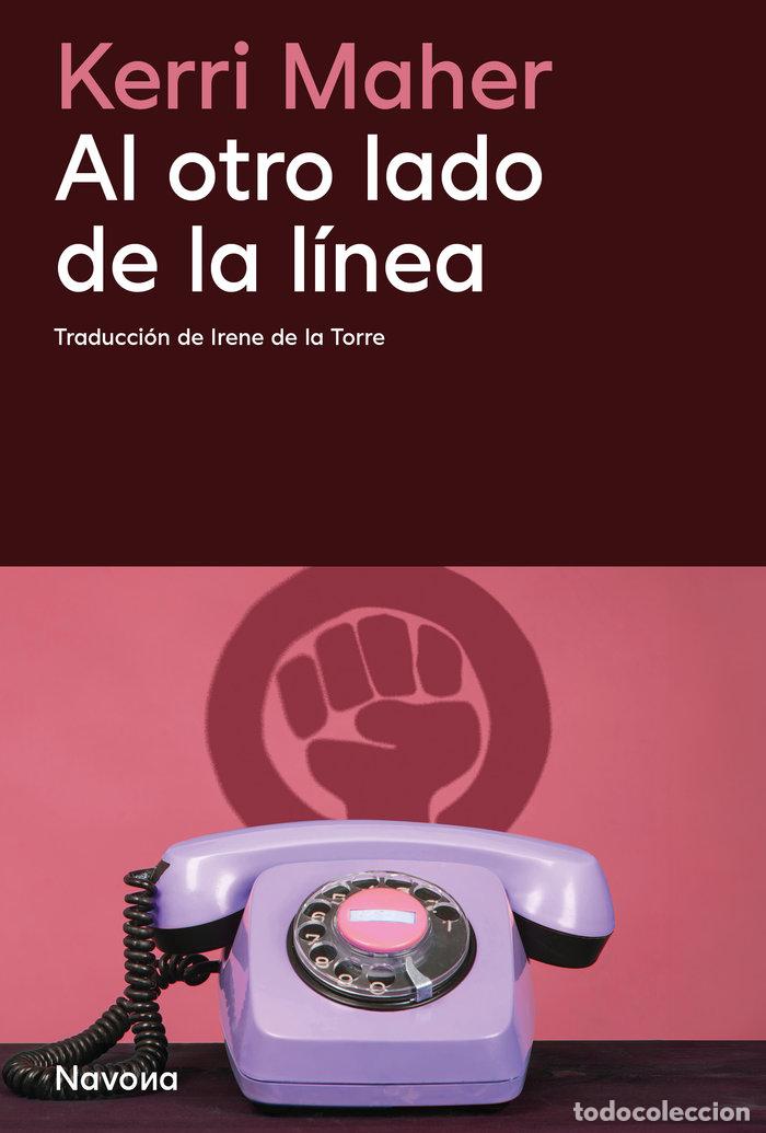 Libros: AL OTRO LADO DE LA LINEA - MAHER, KERRI