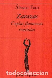 Libros: ZARAZAS.COPLAS FLAMENCAS REUNIDAS - TATO ALVARO