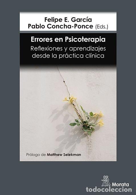 Libros: ERRORES EN PSICOTERAPIA APRENDIZAJES DESDE LA PRACTICA CLIN - GARCIA, FELIPE E.