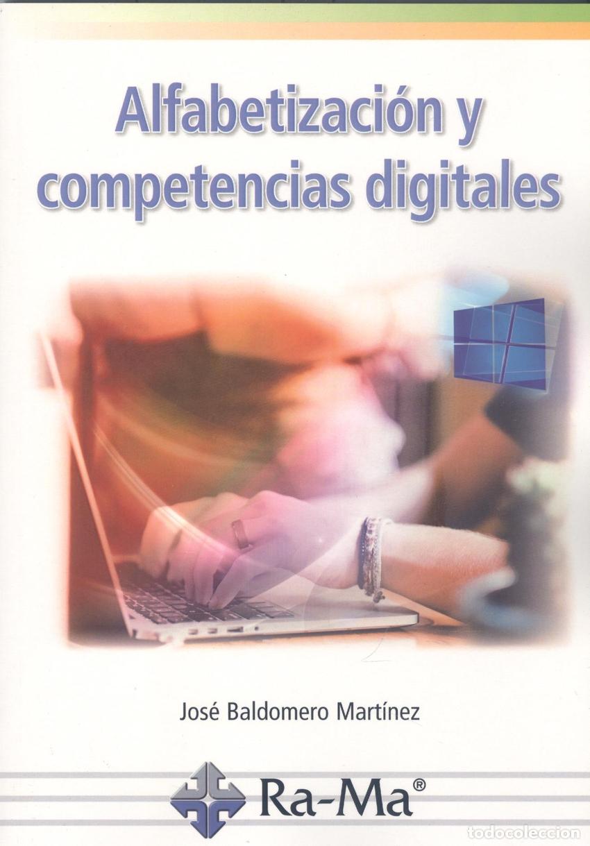 Libros: ALFABETIZACI&Oacute;N DIGITAL AVANZADA - Baldomero Mart&iacute;nez, J&oacute;se