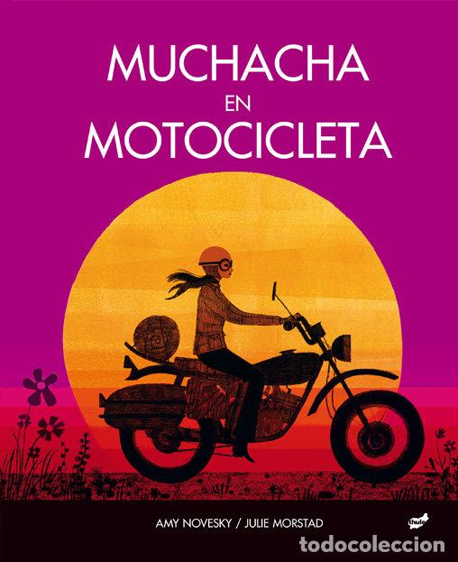 Libros: MUCHACHA EN MOTOCICLETA - NOVESKY, AMY