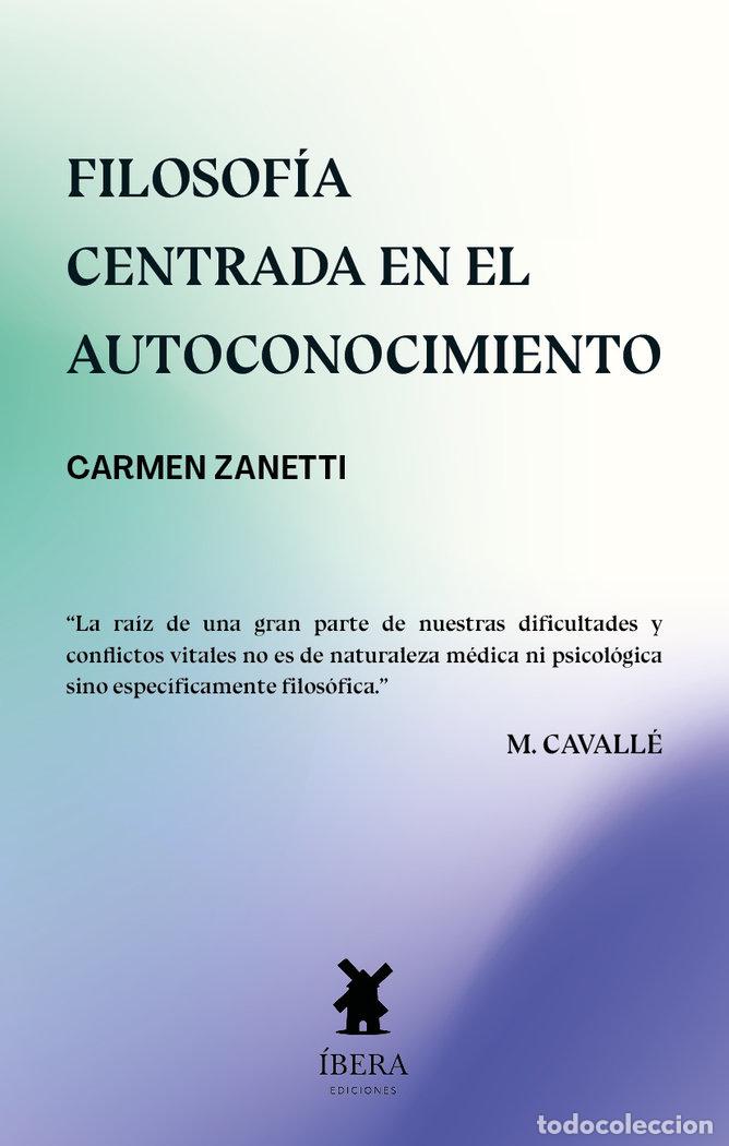Libros: FILOSOFIA CENTRADA EN EL AUTOCONOCIMIENTO - CARMEN ZANETTI DUE&Ntilde;AS