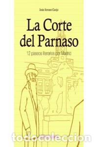 Libri: CORTE DEL PARNASO,LA - SERRANO GARIJO, JESUS