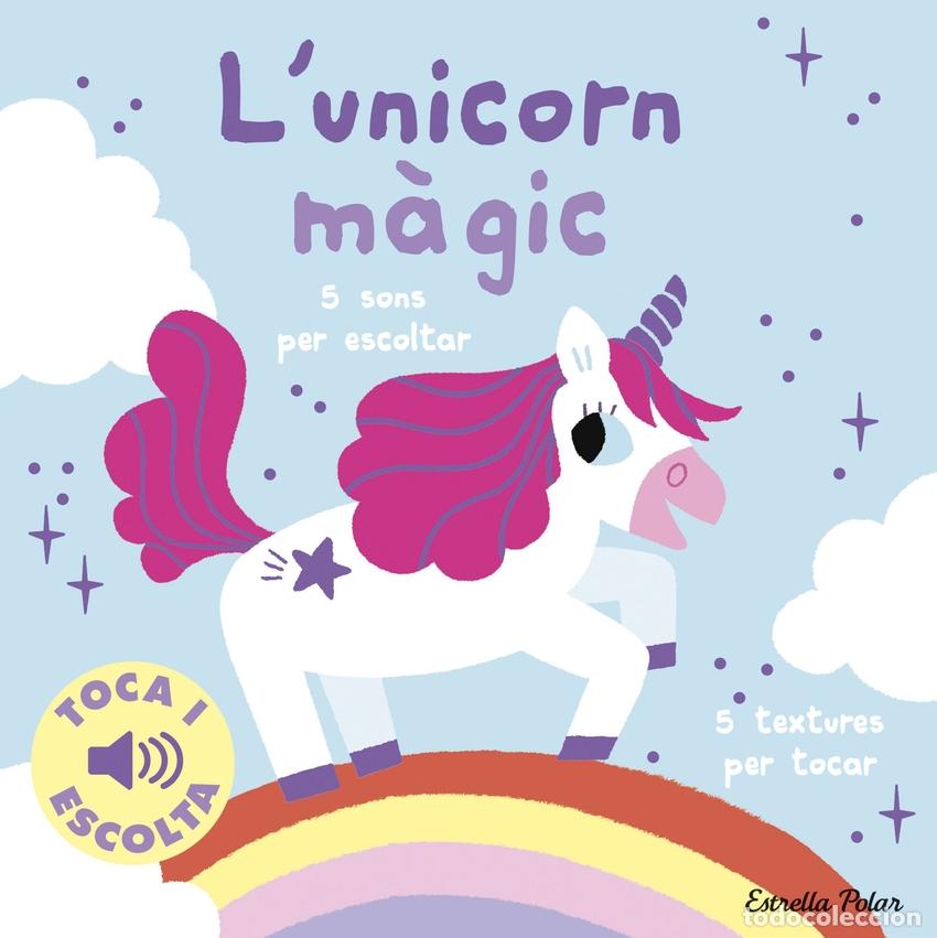 B&uuml;cher: L'UNICORN M&Agrave;GIC. TOCA I ESCOLTA - Billet, Marion