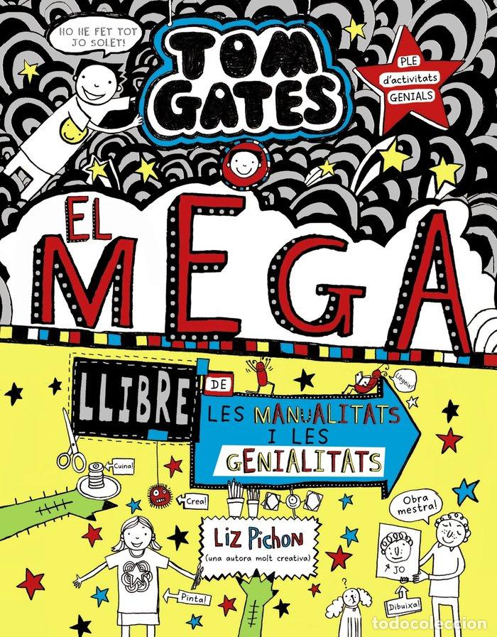 B&uuml;cher: TOM GATES EL MEGALLIBRE DE LES MANUALITAT - PICHON, LIZ