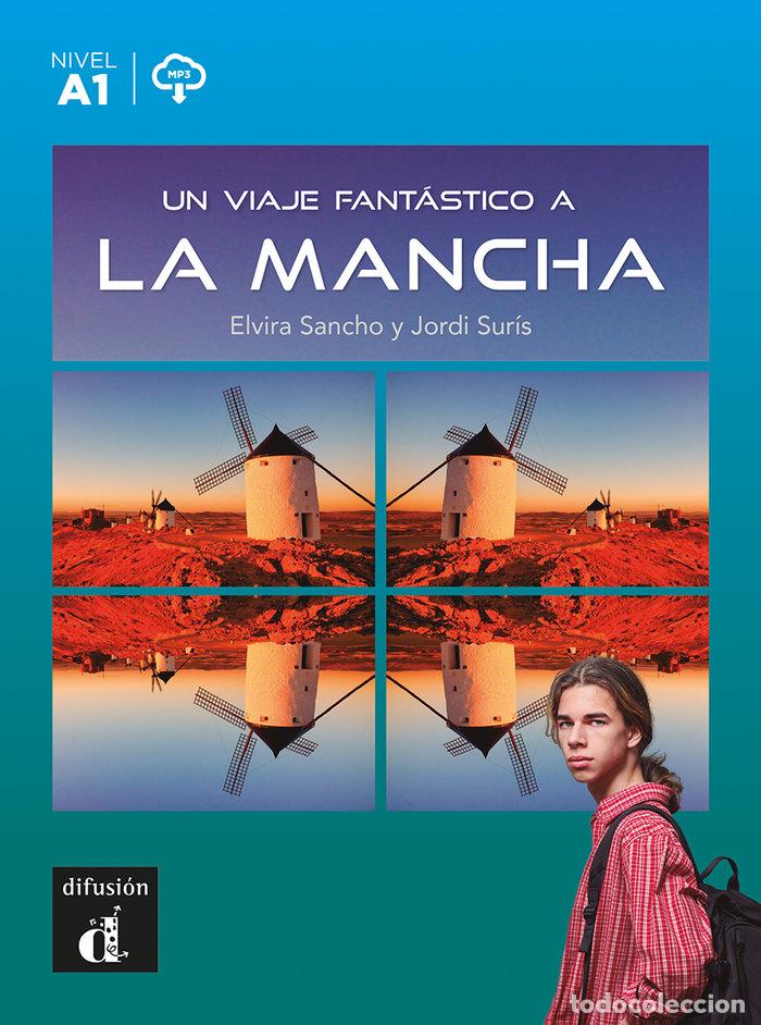 Libros: UN VIAJE FANTASTICO A LA MANCHA - SANCHO, ELVIRA