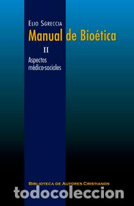 Livres: MANUAL DE BIOETICA II - SGRECCIA, ELIO
