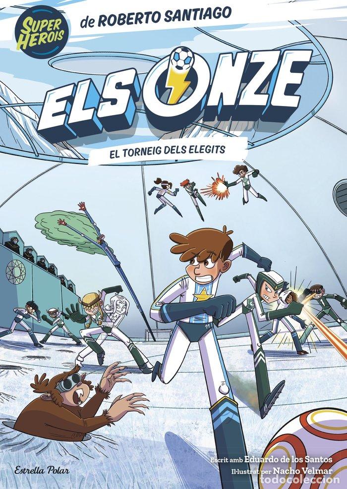 Libros: ELS ONZE 8 EL TORNEIG DELS ELEGITS - SANTIAGO, ROBERTO