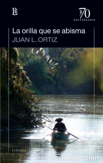 Libros: ORILLA QUE SE ABISMA,LA - ORTIZ, JUAN L