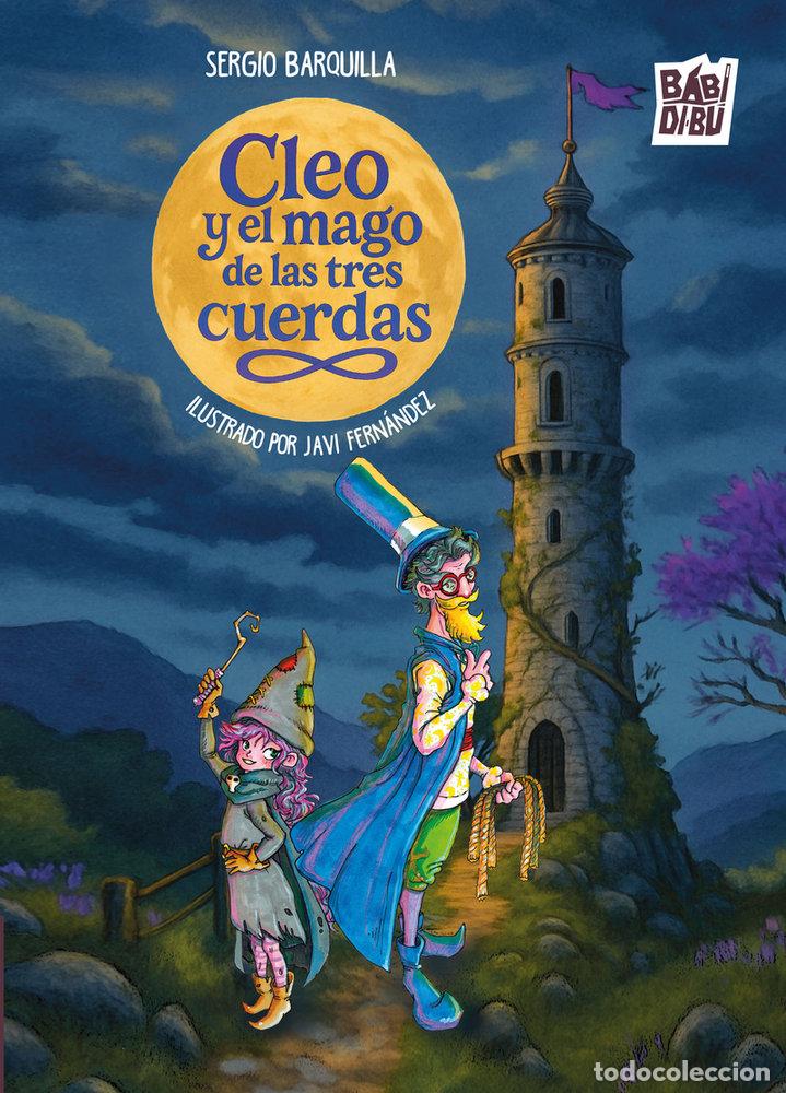 Libros: CLEO Y EL MAGO DE LAS TRES CUERDAS - BARQUILLA, SERGIO