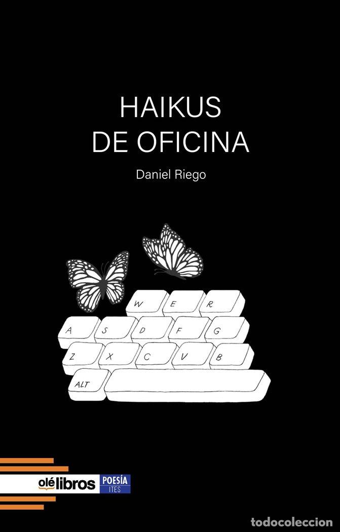 Libros: HAIKUS DE OFICINA - RIEGO, DANIEL