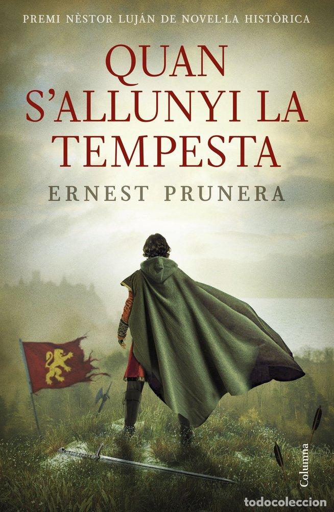 Livres: QUAN S'ALLUNYI LA TEMPESTA - ERNEST PRUNERA ALEDO
