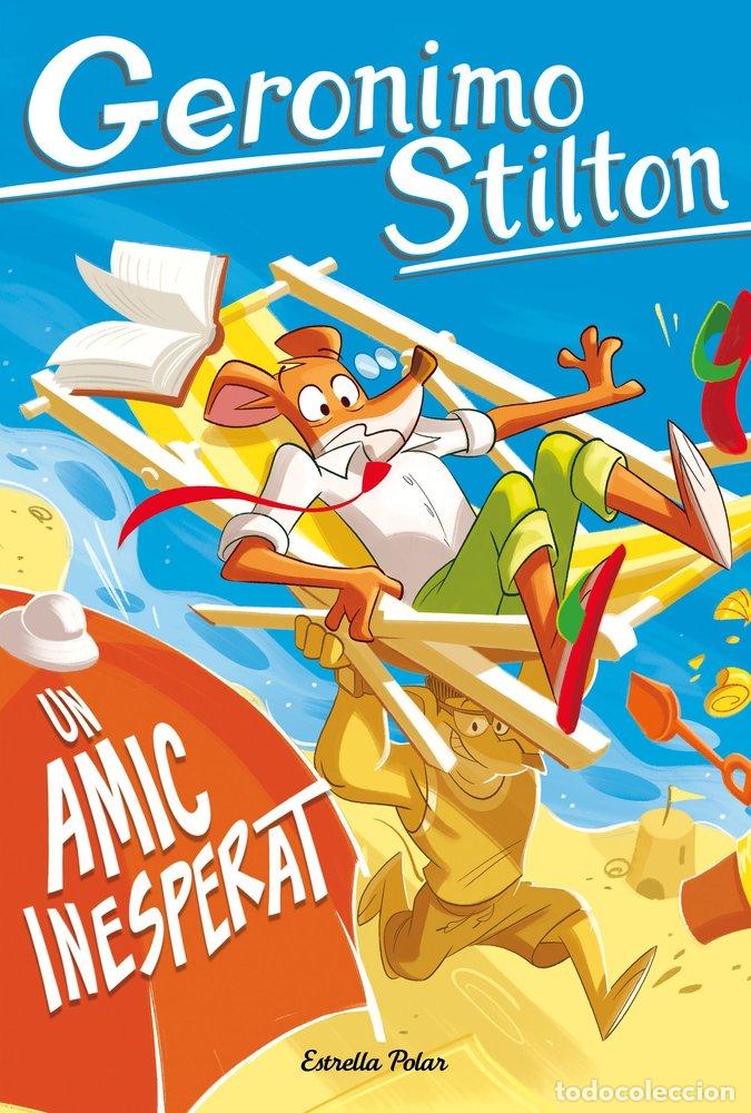 Livres: UN AMIC INESPERAT - STILTON, GERONIMO