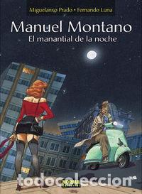 Libros: MANUEL MONTANO EL MANANTIAL DE LA NOCHE - PRADO MIGUELANXO