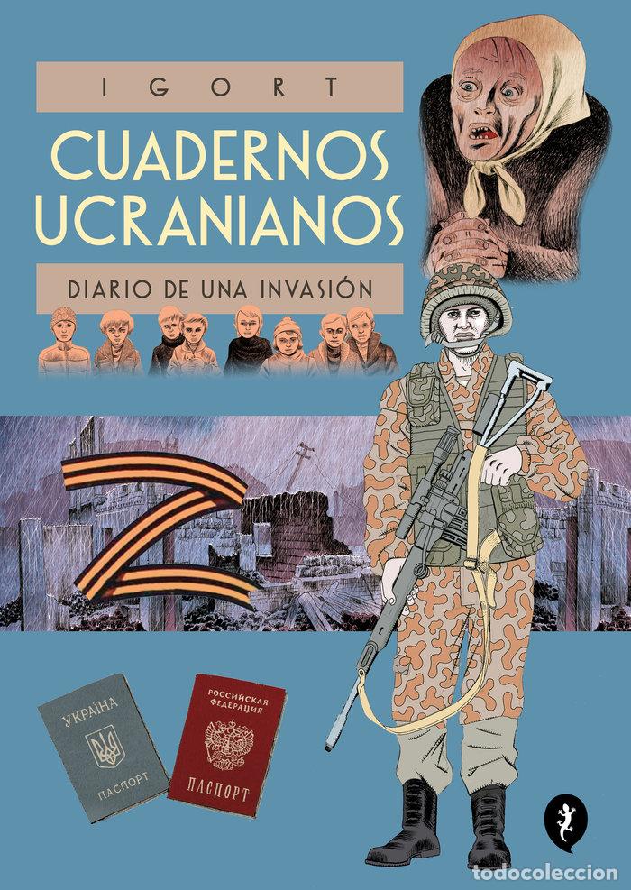 Libros: CUADERNOS UCRANIANOS DIARIO DE UNA INVASION - IGORT