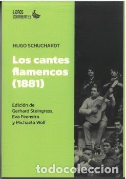 Livres: LOS CANTES FLAMENCOS 1881 - SCHUCHARDT, HUGO