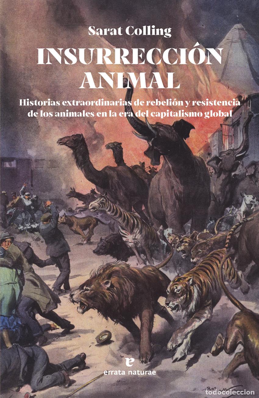 Livres: INSURRECCION ANIMAL - COLLING, SARAT