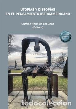 B&uuml;cher: UTOPIAS Y DISTOPIAS EN EL PENSAMIENTO IBEROAMERICANO - AA.VV.