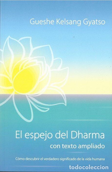 Livres: ESPEJO DEL DHARMA,EL - GUESHE KELSANG GYATSO RIMPOCHE