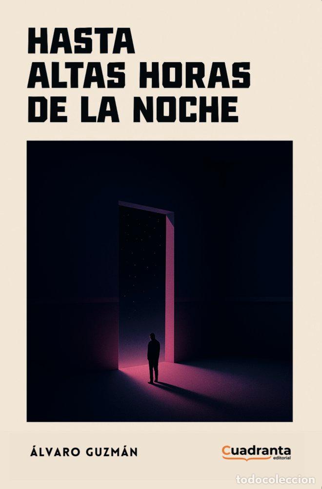 B&uuml;cher: HASTA ALTAS HORAS DE LA NOCHE - GUZMAN, ALVARO