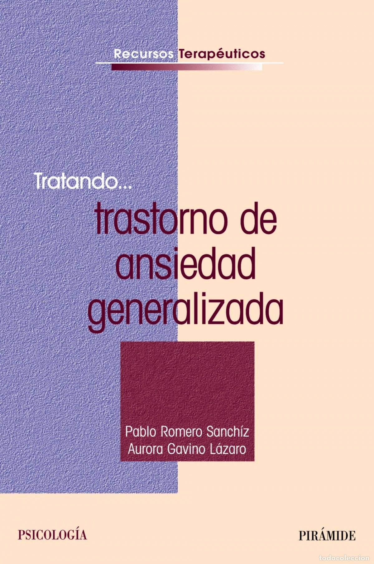 B&uuml;cher: TRATANDO... TRASTORNO DE ANSIEDAD GENERALIZADA - Romero, Pablo