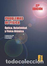 B&uuml;cher: PROBLEMAS DE FISICA OPTICA RELATIVIDAD Y FISICA ATOMICA - BURBANO, SANTIAGO