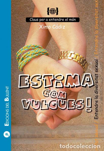 B&uuml;cher: ESTIMA COM VULGUES! - CADIZ RODENAS, XIMO