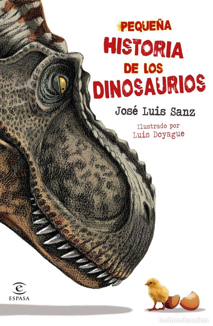 Libros: PEQUE&Ntilde;A HISTORIA DE LOS DINOSAURIOS - SANZ GARCIA, JOSE LUIS
