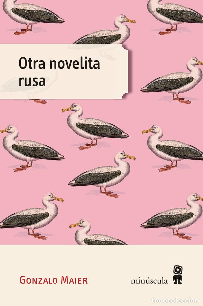 Livres: OTRA NOVELITA RUSA - MAIER, GONZALO