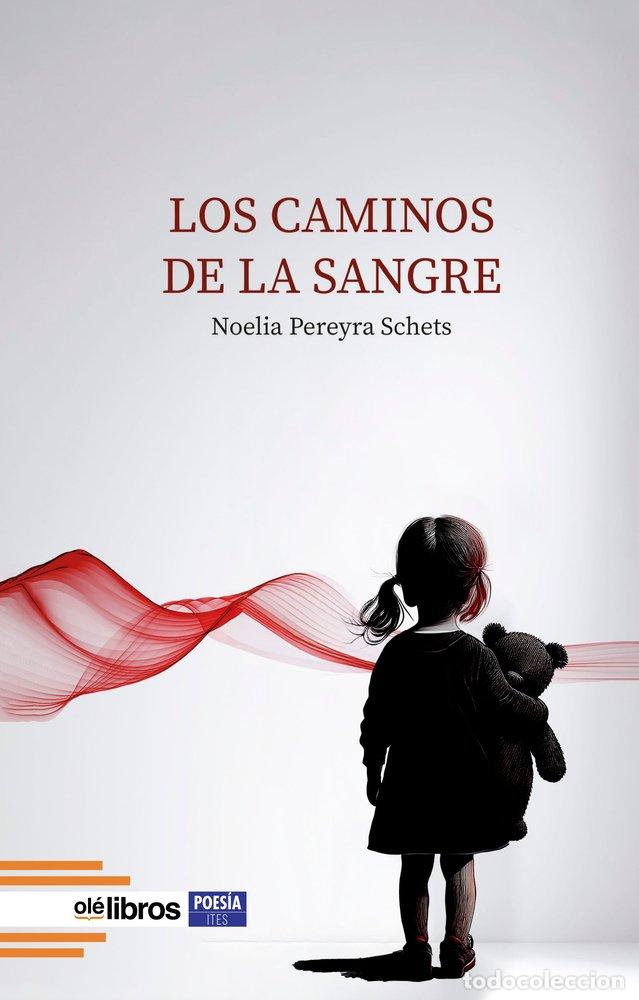 books: LOS CAMINOS DE LA SANGRE - PEREYRA SCHETS, NOELIA