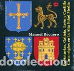 Libros: DE ASTURIAS GALICIA LEON Y CASTILLA CINCO SIGLOS EN LA ALTA EDAD MEDIA - MANUEL RECUERO